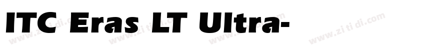 ITC Eras LT Ultra字体转换 ITC Eras LT Ultra字体转换